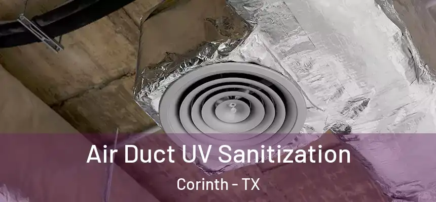 Air Duct UV Sanitization Corinth - TX