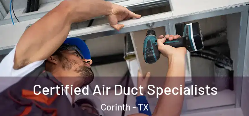  Certified Air Duct Specialists Corinth - TX