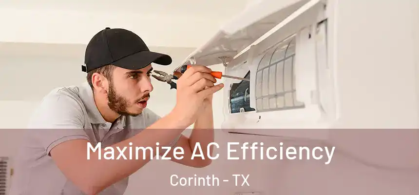 Maximize AC Efficiency Corinth - TX